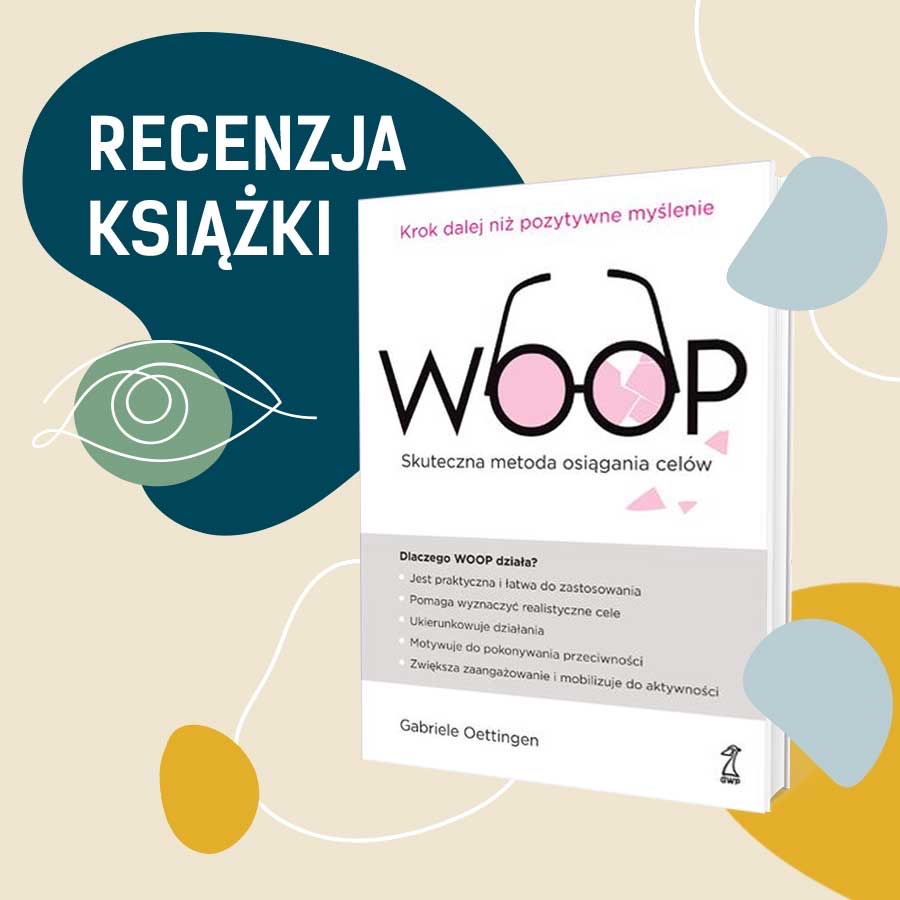 WOOP – Prof. Gabriele Oettingen