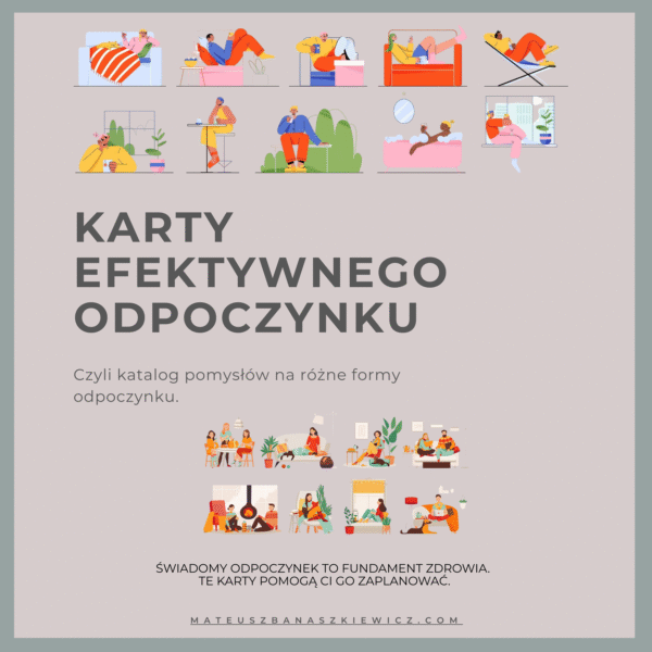 E-book: KARTY EFEKTYWNEGO ODPOCZYNKU: Czyli katalog pomysłów na różne formy odpoczynku.